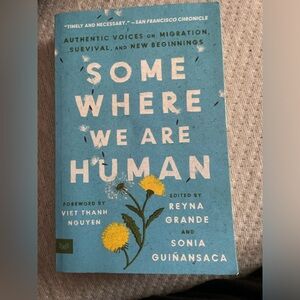 Somewhere We Are Human Book